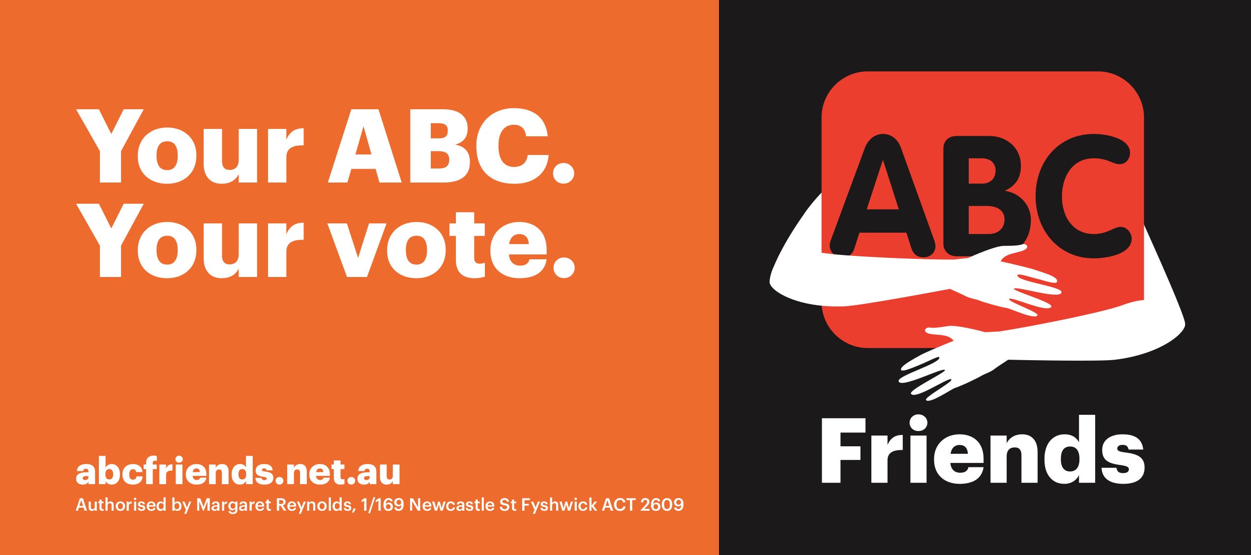 Bumper sticker: Your ABC. Your vote.
